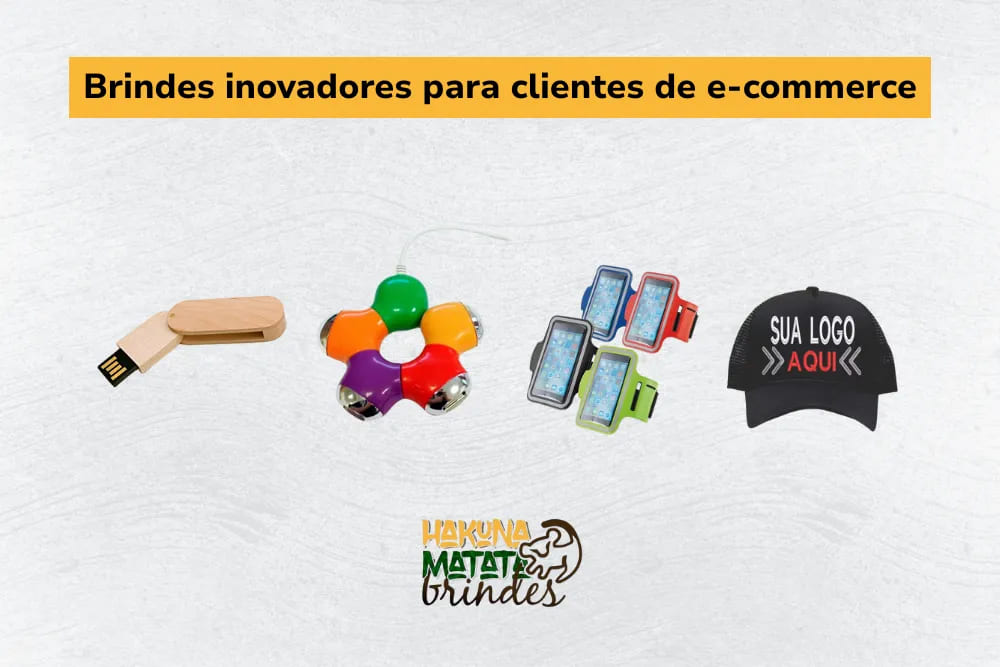 Brindes inovadores para clientes de e-commerce com acess&oacute;rios criativos, tecnologia e itens personalizados.