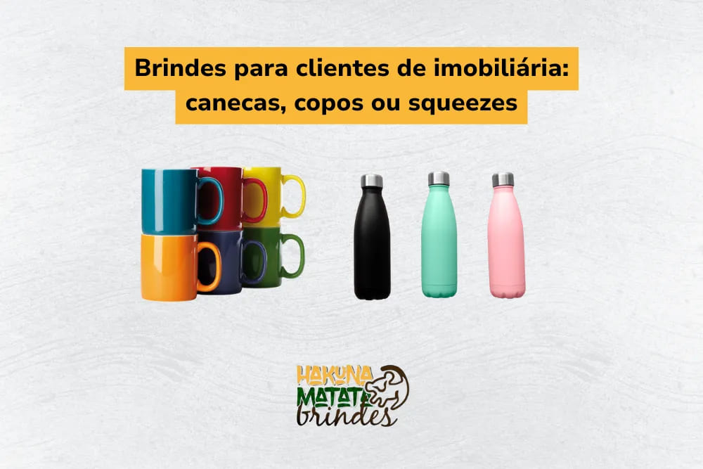Canecas coloridas e squeezes t&eacute;rmicos como brindes para clientes de imobili&aacute;ria.
