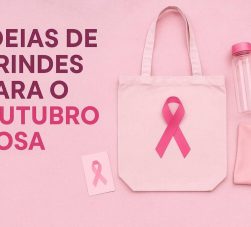 imagem em rosa com itens e fita símbolo do outubro rosa, escrito "ideias de brindes para o outubro rosa"