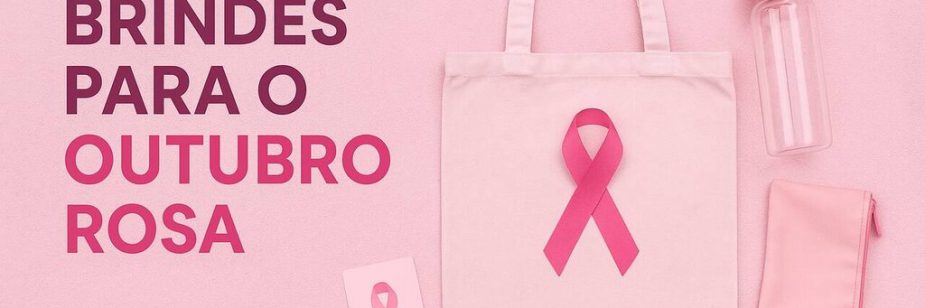 imagem em rosa com itens e fita símbolo do outubro rosa, escrito 